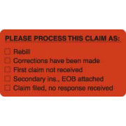 Insurance Collection Labels, PLEASE PROCESS CLAIM - Fl Red, 3-1/4" X 1-3/4" (Roll of 250)