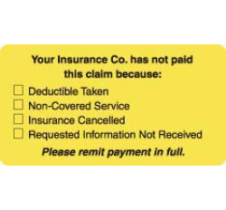 Patient Responsibility Labels, Your Insurance Co. Has Not Paid... - Fl Chartreuse, 3-1/4"...