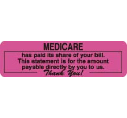 Patient Responsibility Labels, MEDICARE Has Paid its share... - Fl Pink, 3" X 1-7/8" (...